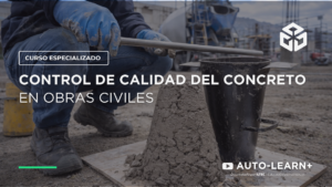 Curso de Control de Calidad del Concreto en Obras Civiles