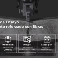 WEBINAR+: Métodos de Ensayo en Concreto Reforzado con Fibras